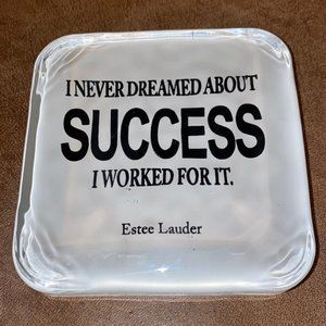 Vintage Estee Lauder I Never Dreamed About Success I Worked For It Paper Weight